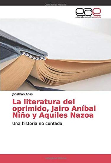 La literatura del oprimido, Jairo Aníbal Niño y Aquiles Nazoa