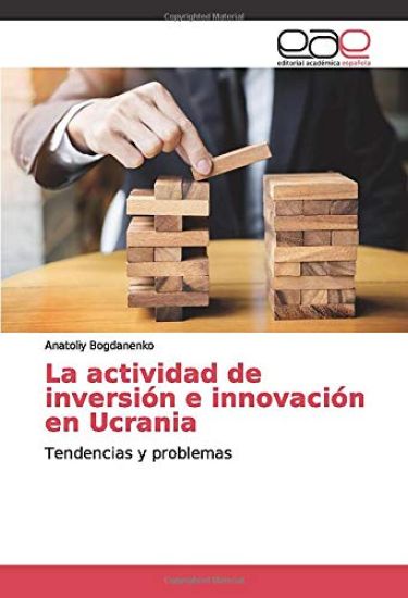 La actividad de inversión e innovación en Ucrania