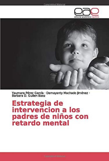 Estrategia de intervencion a los padres de niños con retardo mental