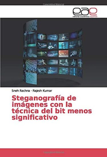 Steganografía de imágenes con la técnica del bit menos significativo