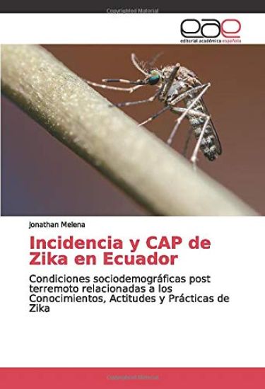 Incidencia y CAP de Zika en Ecuador