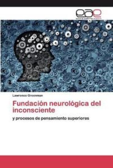 Fundación neurológica del inconsciente