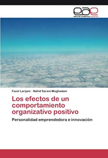 Los efectos de un comportamiento organizativo positivo