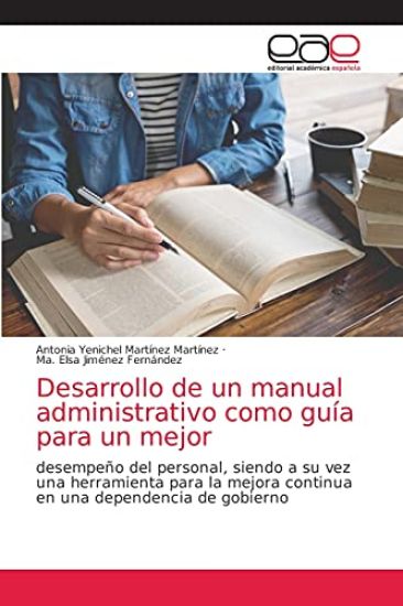 Desarrollo de un manual administrativo como guía para un mejor