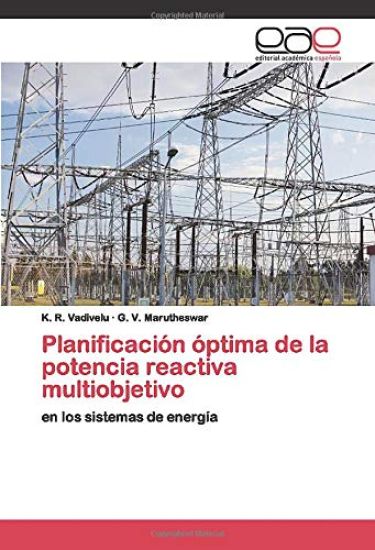 Planificación óptima de la potencia reactiva multiobjetivo