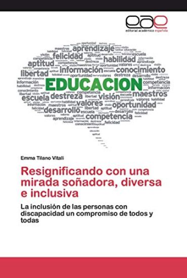 Resignificando con una mirada soñadora, diversa e inclusiva