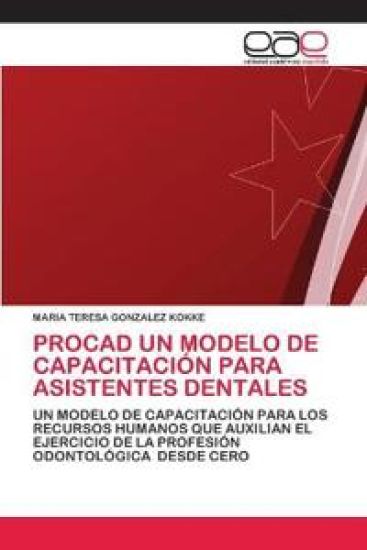 Procad Un Modelo de Capacitación Para Asistentes Dentales