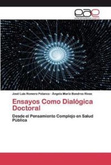 Ensayos Como Dialógica Doctoral