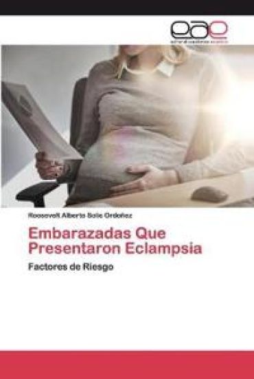 Embarazadas Que Presentaron Eclampsia