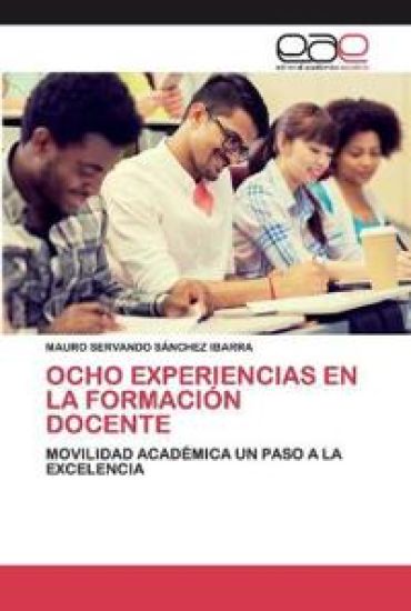 Ocho Experiencias En La Formación Docente