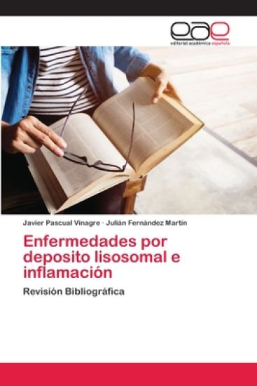 Enfermedades por deposito lisosomal e inflamación