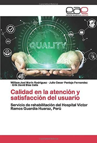 Calidad en la atención y satisfacción del usuario