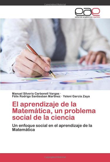El aprendizaje de la Matemática, un problema social de la ciencia