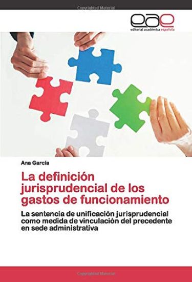 La definición jurisprudencial de los gastos de funcionamiento