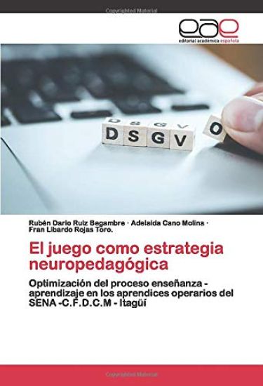 El juego como estrategia neuropedagógica