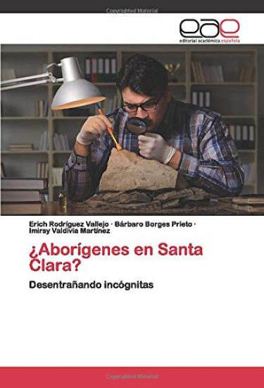 ¿Aborígenes en Santa Clara?
