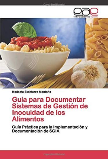 Guía para Documentar Sistemas de Gestión de Inocuidad de los Alimentos