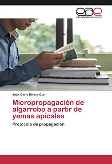 Micropropagación de algarrobo a partir de yemas apicales