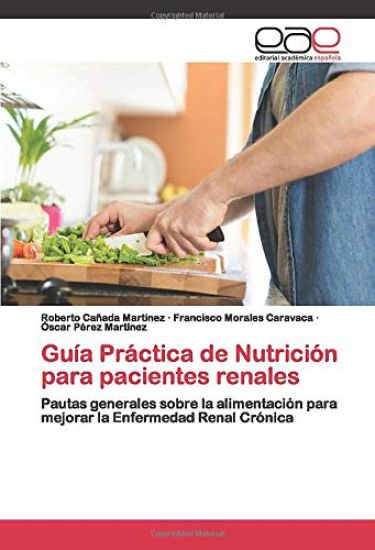 Guía Práctica de Nutrición para pacientes renales