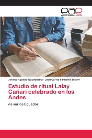 Estudio de ritual Lalay Cañari celebrado en los Andes
