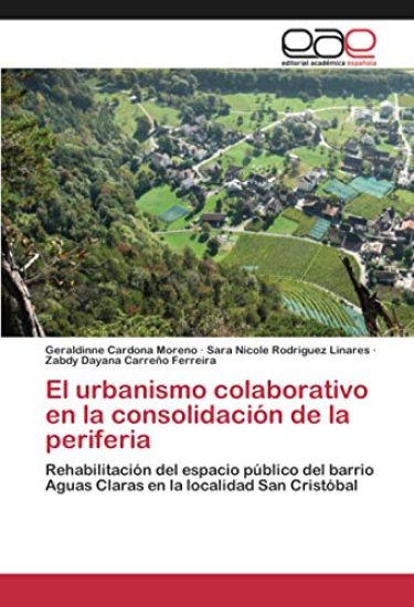 El urbanismo colaborativo en la consolidación de la periferia
