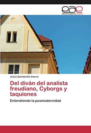 Del diván del analista freudiano, Cyborgs y taquiones