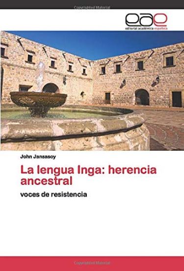 La lengua Inga: herencia ancestral