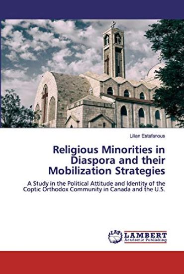Religious Minorities in Diaspora and their Mobilization Strategies