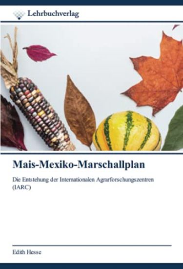 Mais-Mexiko-Marschallplan