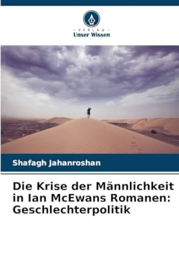 Die Krise der Männlichkeit in Ian McEwans Romanen