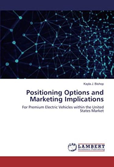 Positioning Options and Marketing Implications