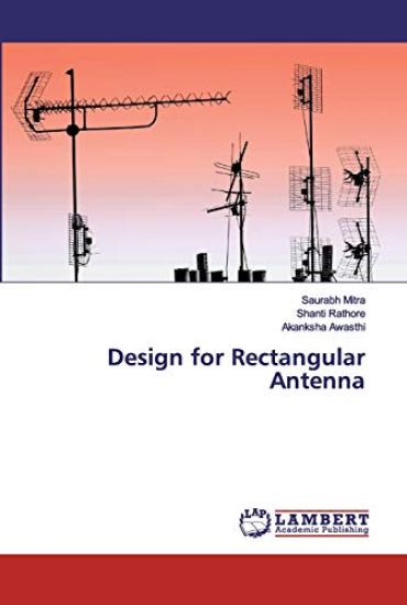 Design for Rectangular Antenna