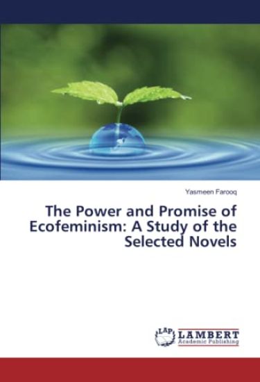The Power and Promise of Ecofeminism