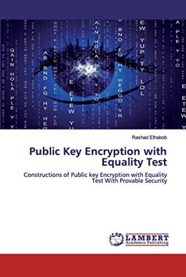 Public Key Encryption with Equality Test