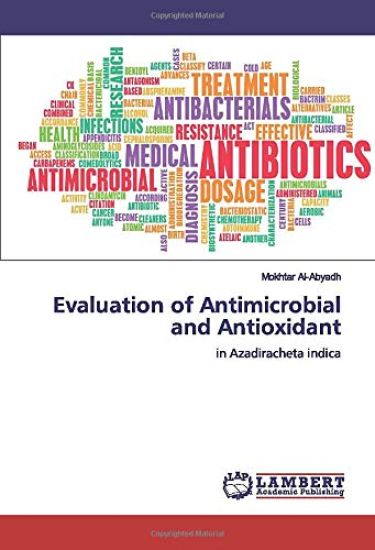 Evaluation of Antimicrobial and Antioxidant