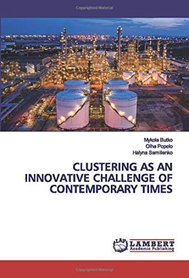 CLUSTERING AS AN INNOVATIVE CHALLENGE OF CONTEMPORARY TIMES