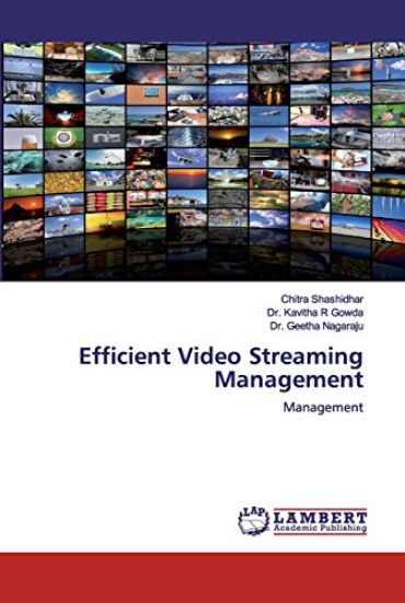 Efficient Video Streaming Management