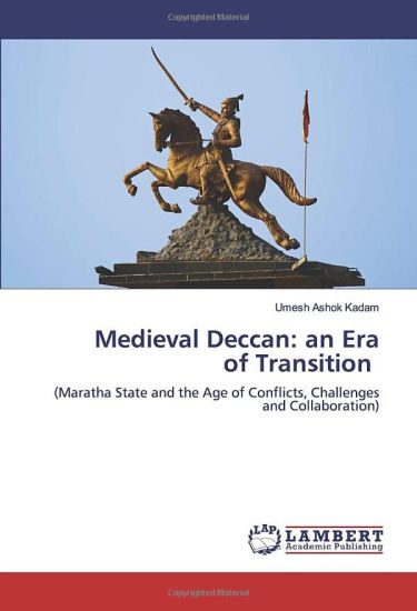 Medieval Deccan: an Era of Transition