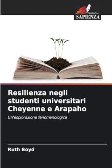 Resilienza negli studenti universitari Cheyenne e Arapaho