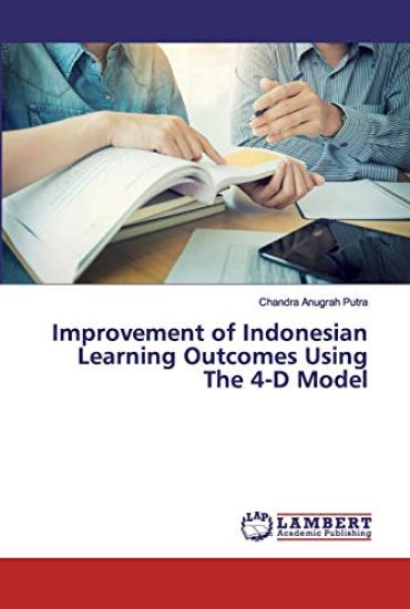 Improvement of Indonesian Learning Outcomes Using The 4-D Model