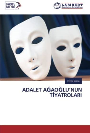 ADALET A¿AO¿LU¿NUN T¿YATROLARI