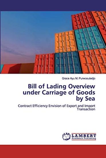 Bill of Lading Overview under Carriage of Goods by Sea