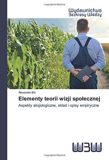Elementy teorii wizji spo¿ecznej