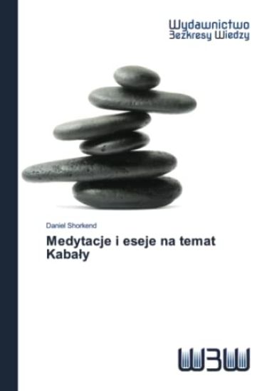 Medytacje i eseje na temat Kabaly
