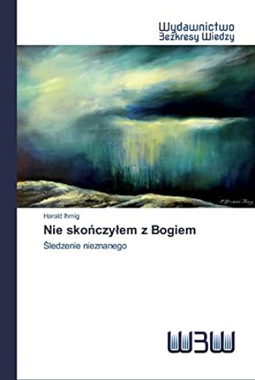 Nie skonczylem z Bogiem