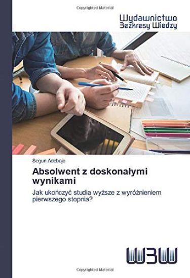 Absolwent z doskona¿ymi wynikami