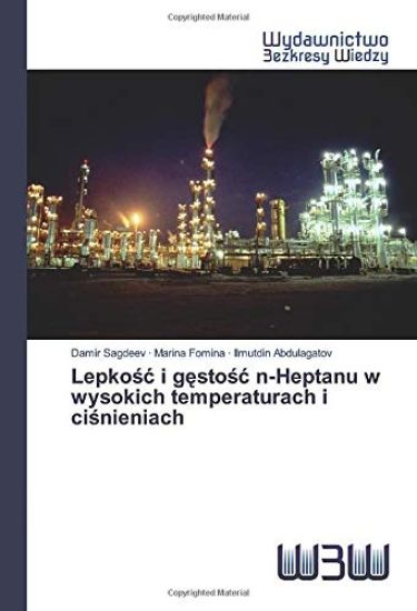 Lepko¿¿ i g¿sto¿¿ n-Heptanu w wysokich temperaturach i ci¿nieniach