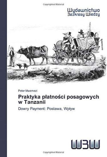 Praktyka p¿atno¿ci posagowych w Tanzanii