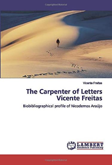 The Carpenter of Letters Vicente Freitas