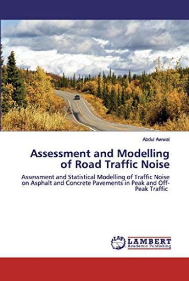 Assessment and Modelling of Road Traffic Noise